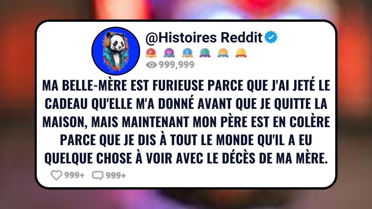 Ma Belle-mère Est Furieuse Parce Que J'ai Jeté Le Cadeau Qu'elle M'a Donné Avant Que Je Quitte La..