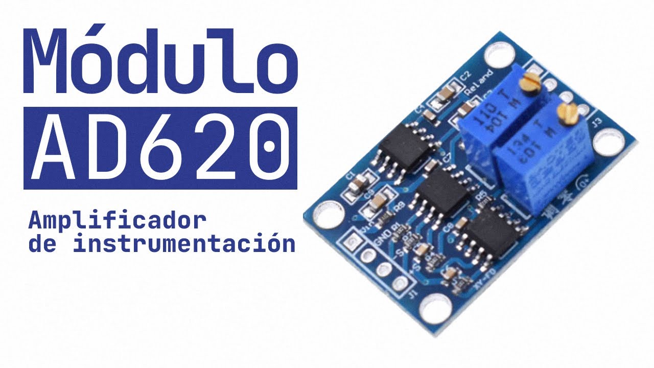 Módulo AD620 Amplificador de Instrumentación