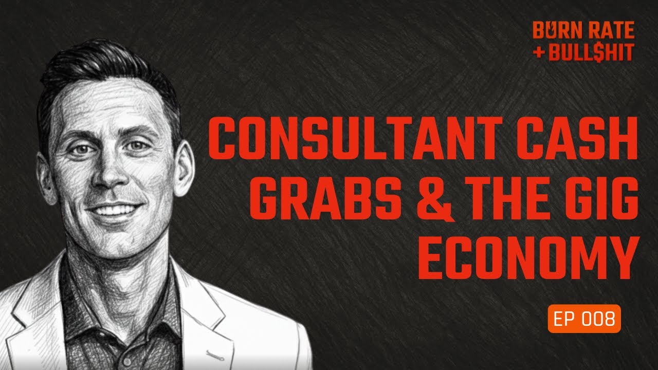 BRB$ - S2 E8: Consultant Cash Grabs & the Gig Economy Grind