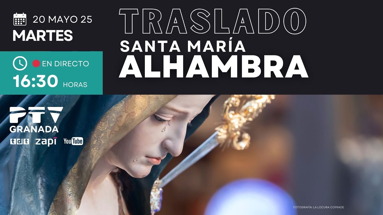 🟣 Santa María de la Alhambra de Granada | Traslado a San Juan de Dios