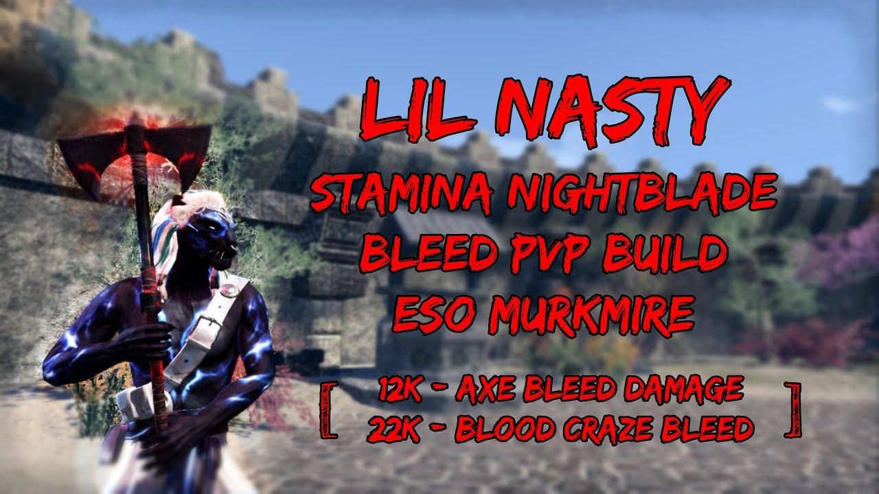 Lil Nasty | Stamina Nightblade PVP Build | ESO Murkmire