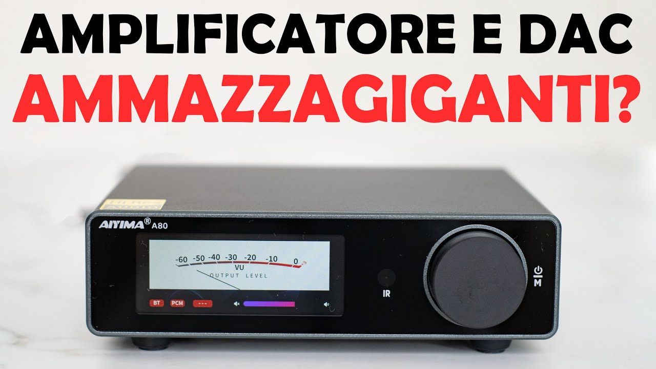 AIYIMA A80 (Recensione e Misurazioni)