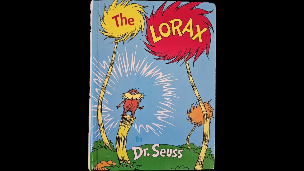 The Lorax by Dr. Seuss