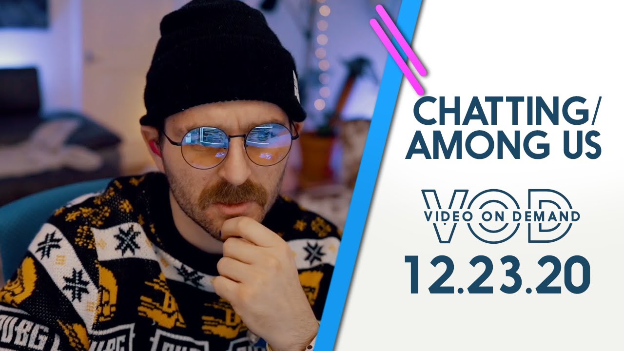 chatting/Among Us ft. dinkBernie  //  12.23.20