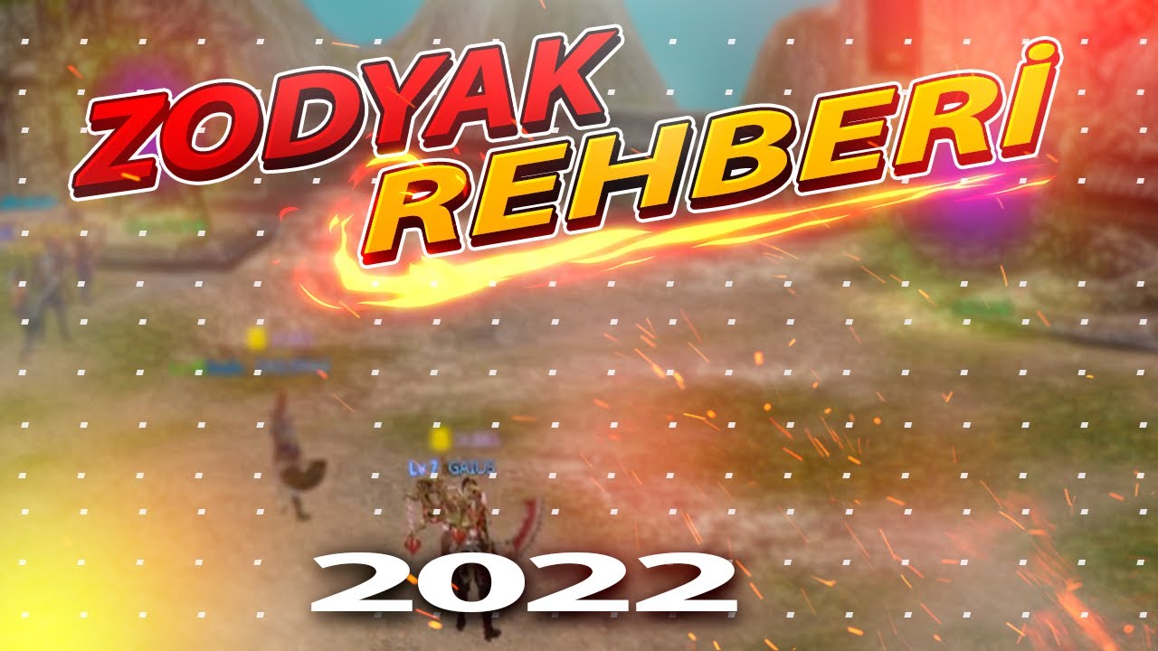 2022 ZODYAK REHBERİ l ZODYAK HAKKINDA BİLGİLENDİRME VE BİLİNMEYENLER l Metin2 TR l Rehber