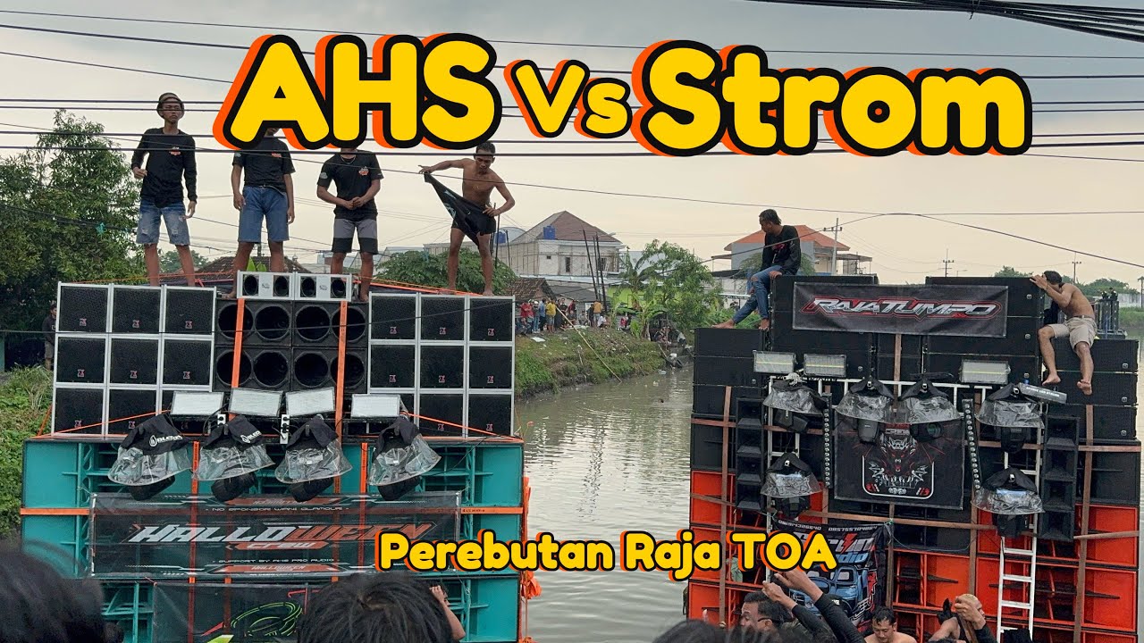 BATTLE RAJA TOA❗️STROM VS AHS PRO GRESIK SIAPAKAH YANG MENANG❓