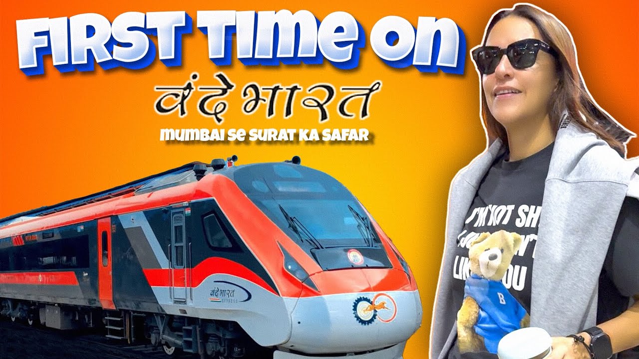 Vande Bharat  🇮🇳 … Mumbai se Surat ka Safar