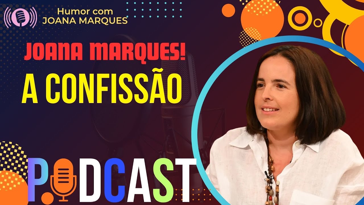 |Bumba na Fofinha e Joana Marques: A Confissão InesperadaExtremamente Desagradável