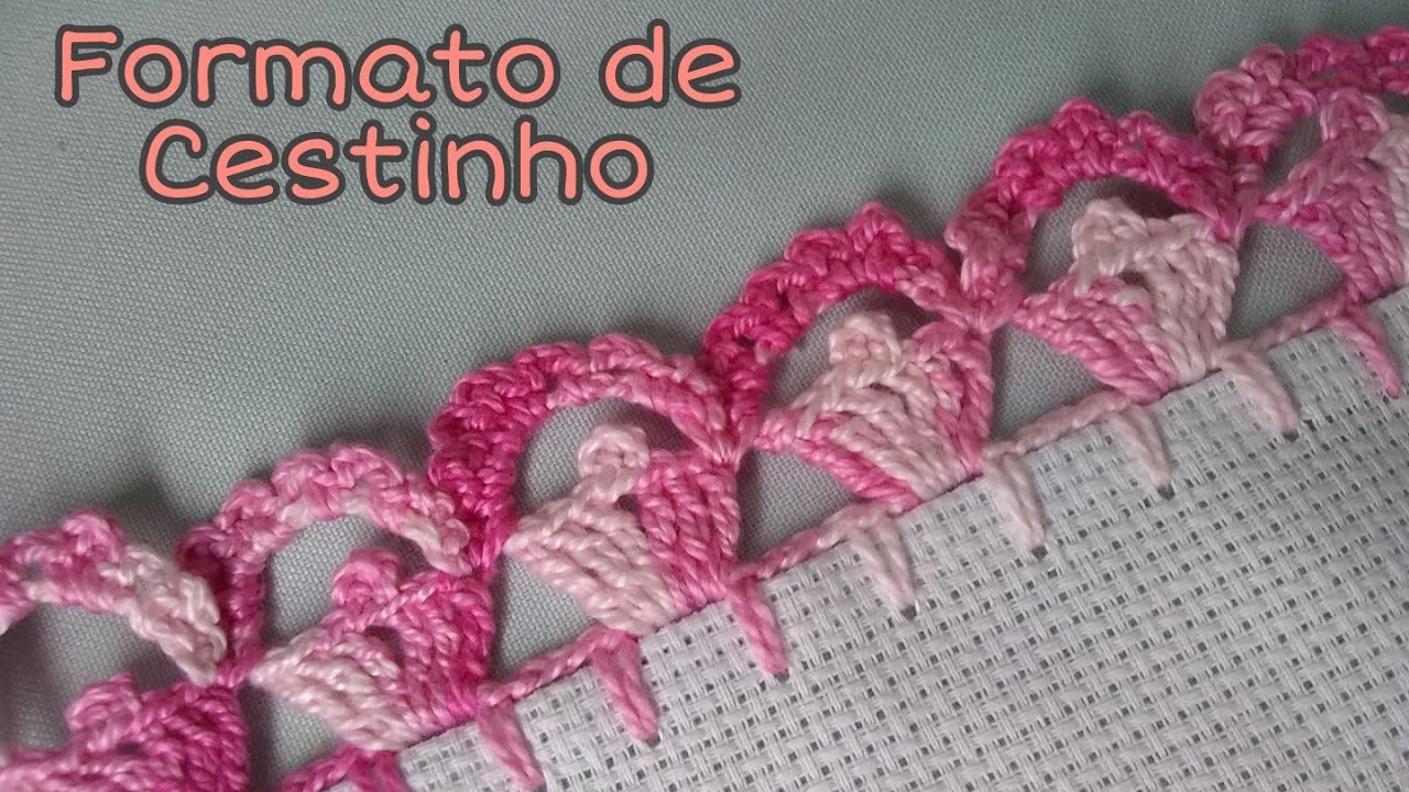 BARRADO DE CROCHÊ EM FORMATO DE CESTINHA #121