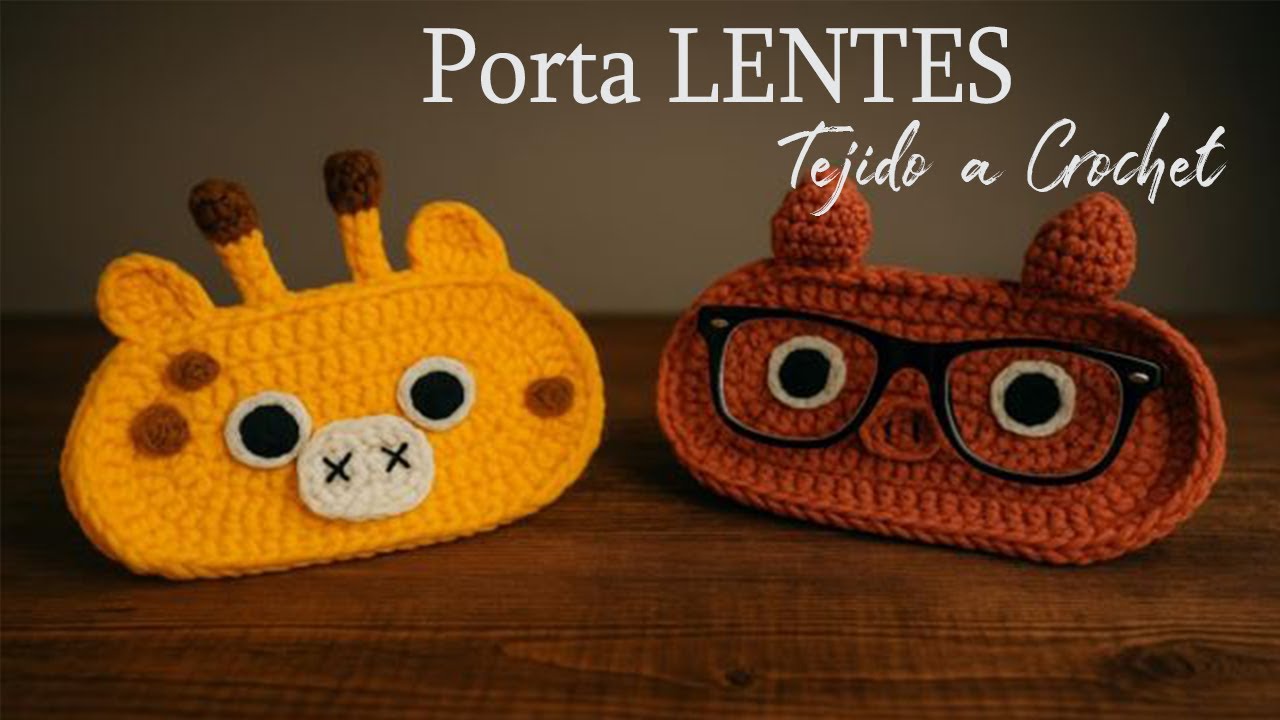 Organiza tus Lentes con Ternura: TUTORIAL DE PORTA LENTES A CROCHET DE JIRAFA Y CERDITO 👓🐷🦒🧶