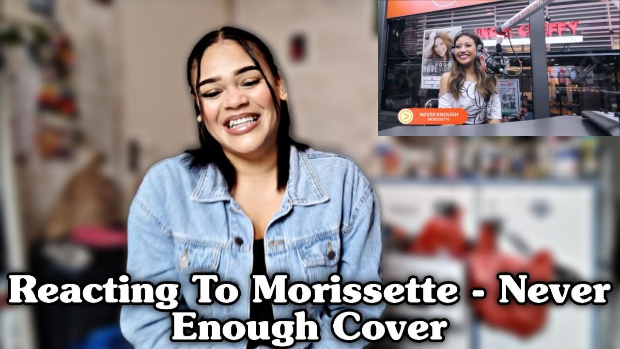 REACTING TO THE GREATEST SHOWMAN - NEVER ENOUGH COVER BY MORISSETTE