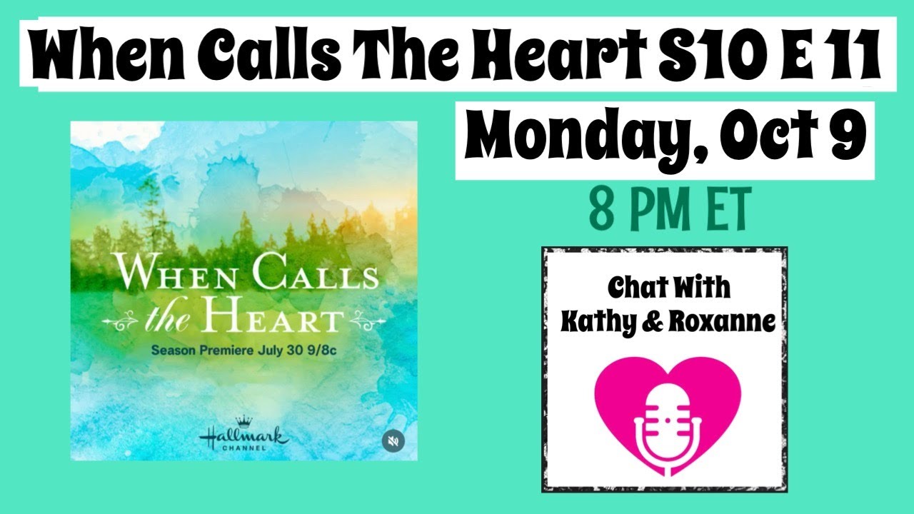 When Calls The Heart S10 E11: Recap & Review