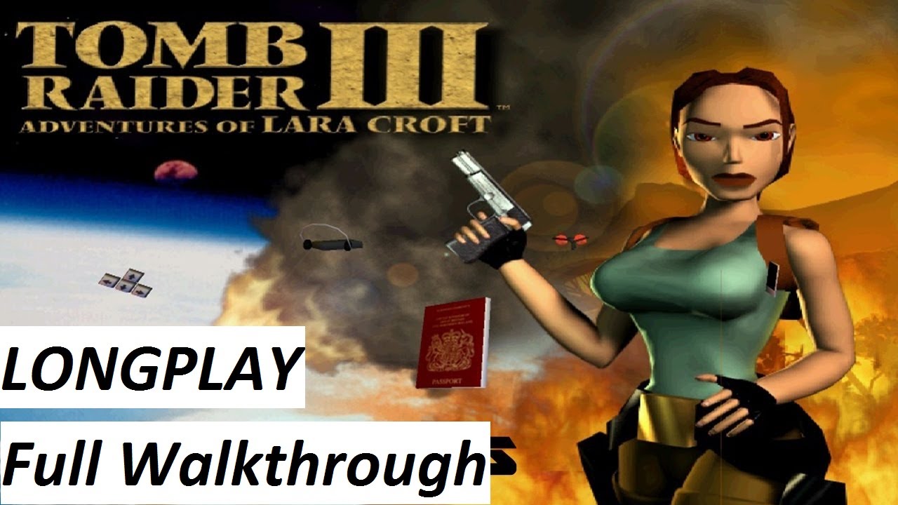 Tomb Raider 3 (1998) Walkthrough : Complete Game 【HD】
