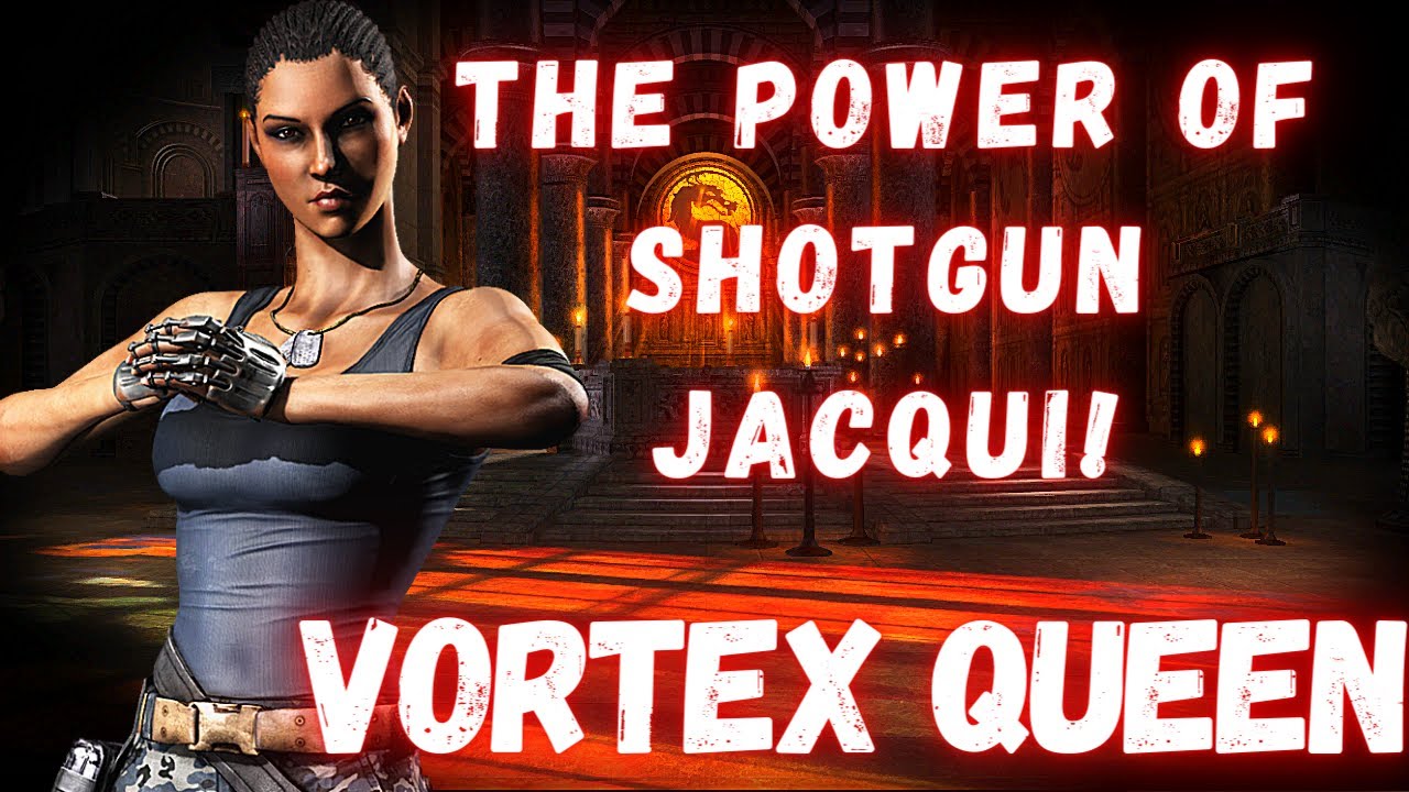 The power of shotgun Jacqui! VORTEX QUEEN