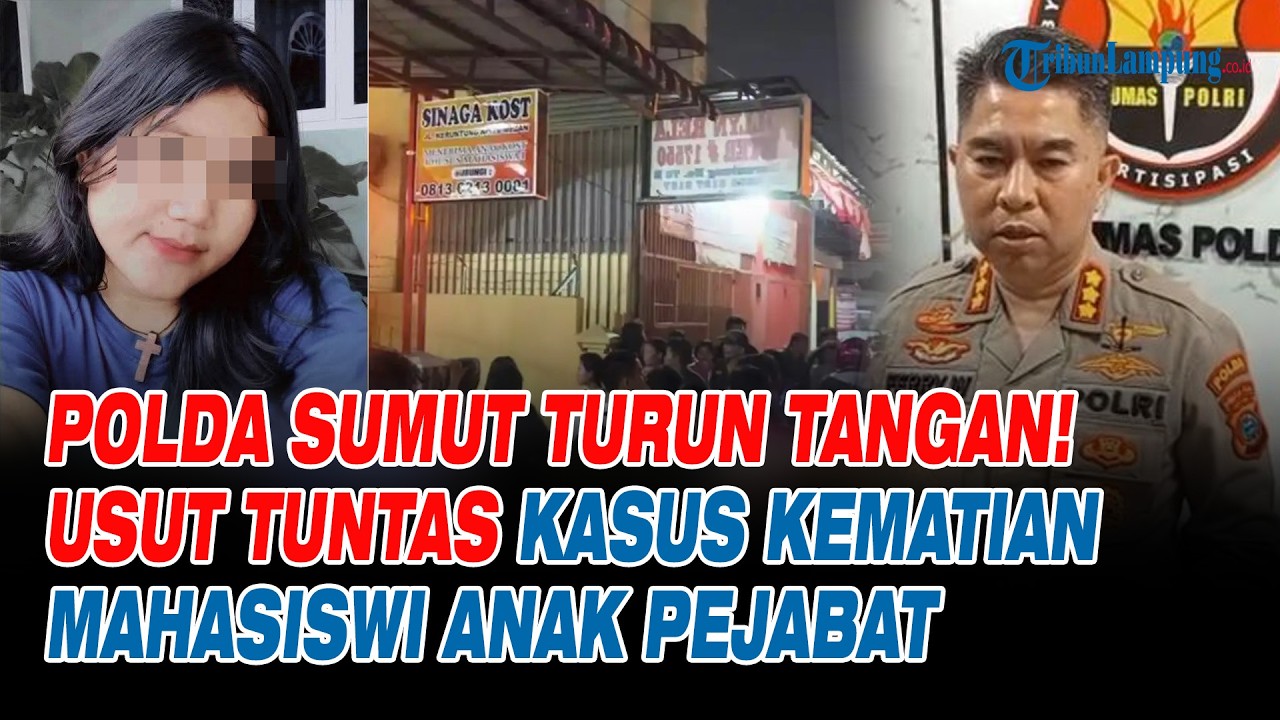Polda Sumut Turun Tangan! Usut Tuntas Kasus Kematian Mahasiswi Anak Pejabat yang Dinilai Janggal