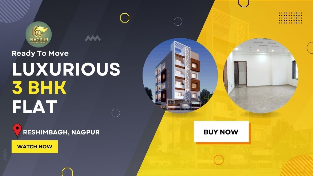🏡 Ready Possession || 3 BHK Luxurious Flat for Sale at Reshimbagh- Nagpur || Nagpur Empire Ventures