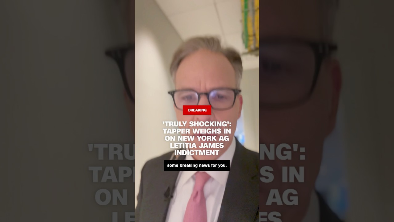 'Truly shocking': Tapper weighs in on New York AG Letitia James indictment