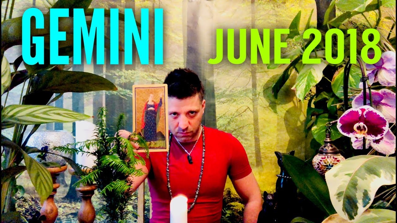 GEMINI June 2018 - BIG SUCCESS!! | Balance & Love - Gemini June Horoscope Tarot