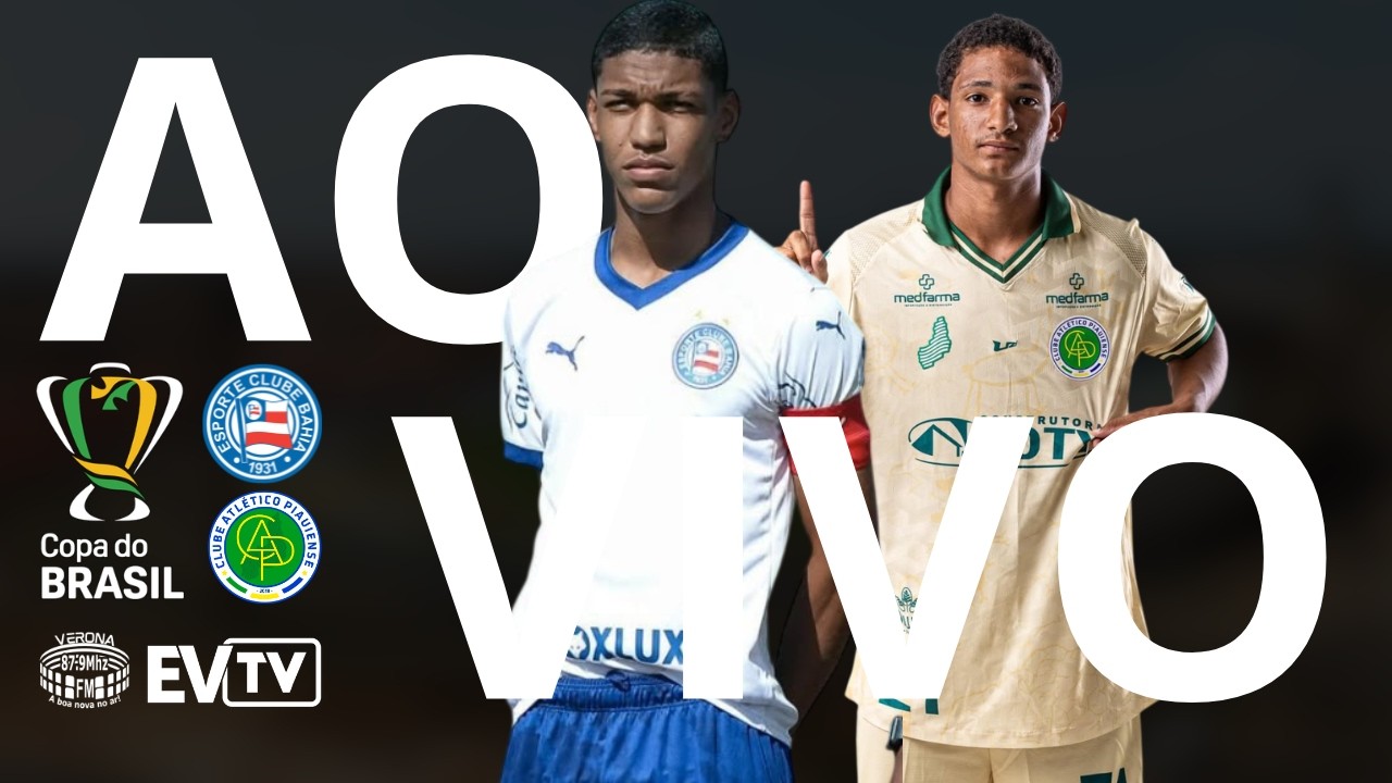 BAHIA X ATLETICO-PI / 1ª FASE DA #copadobrasil