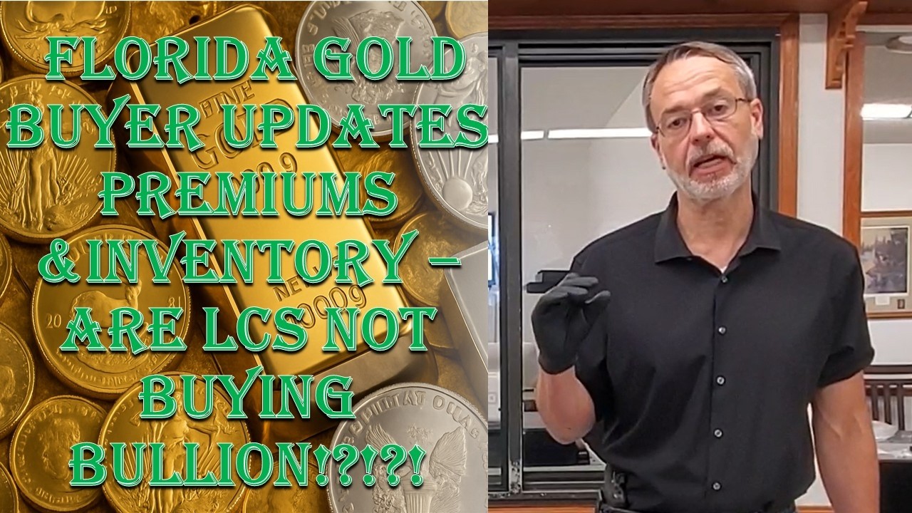 Florida Gold Dealer Updates Premiums & Inventory - 7/13/26 - Are LCS Not Buying Bullion? We Are!!!