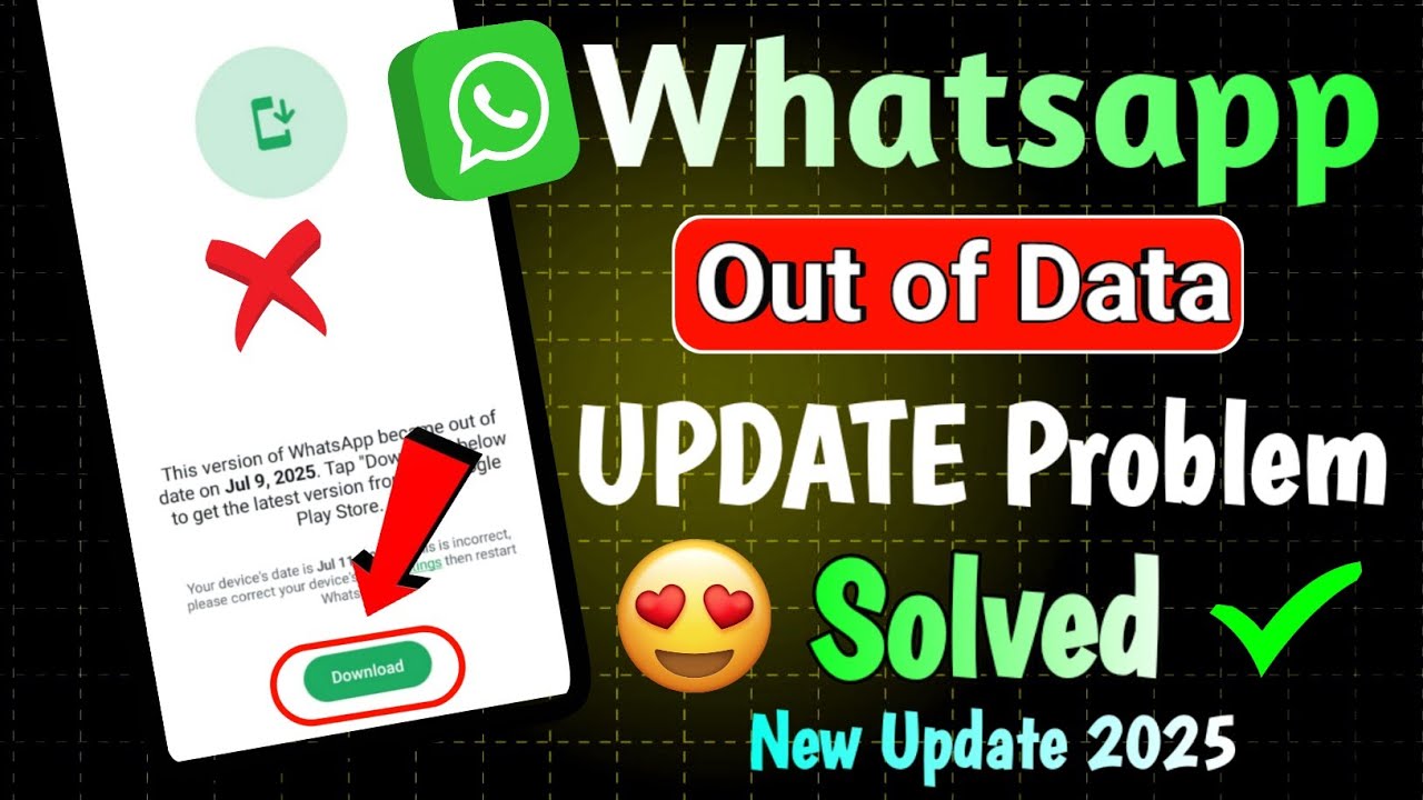 Whatsapp out of date problem solved | W Whatsapp update problem fixed | Whatsapp New update 2025 ||
