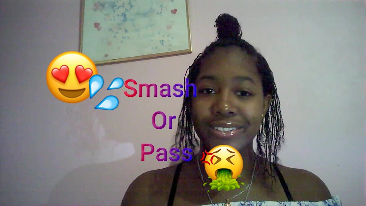 💦💙Smash OR Pass😖🤢 wit Baby V😍💕😁
