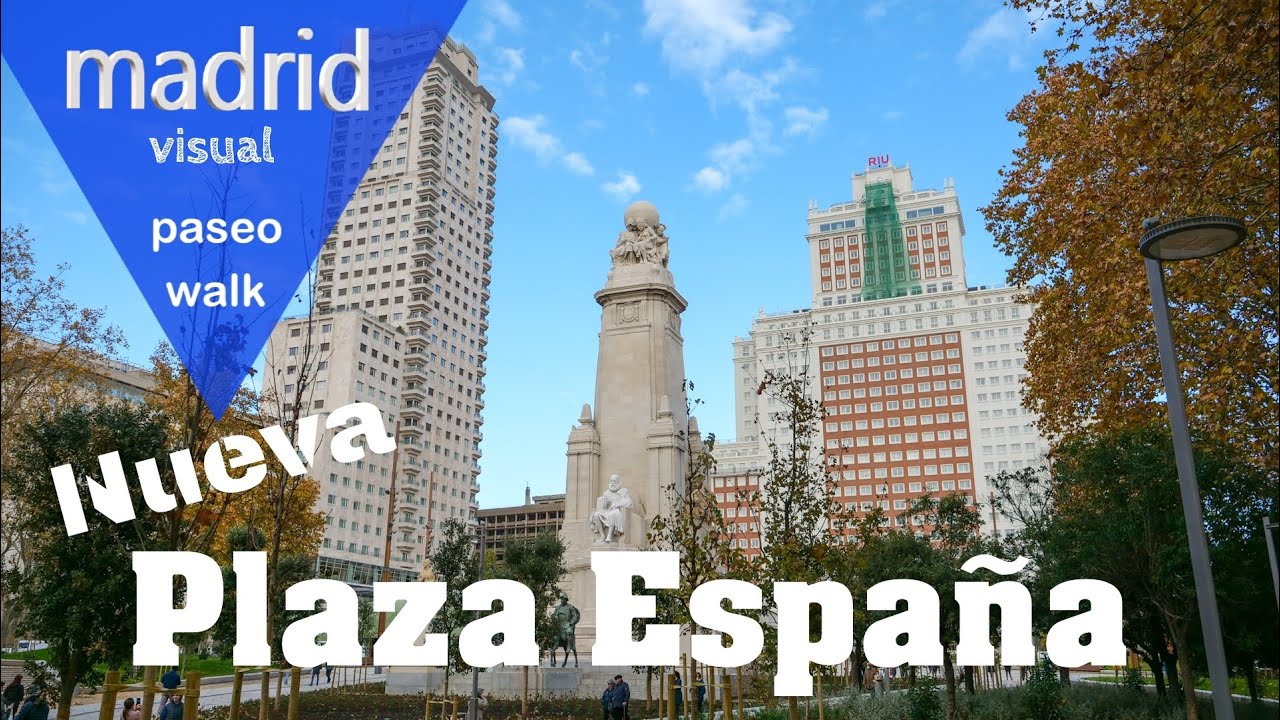Nueva PLAZA ESPAÑA 🇪🇸 Madrid 🚶‍♀️Paseo 🚶‍♂️ walk tour