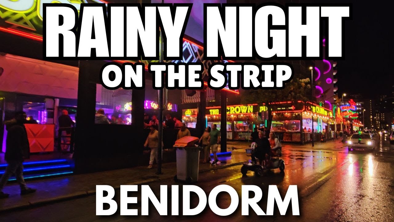 Rainy Night on Benidorm's Strip! ☔ - Walking Tour After Dark