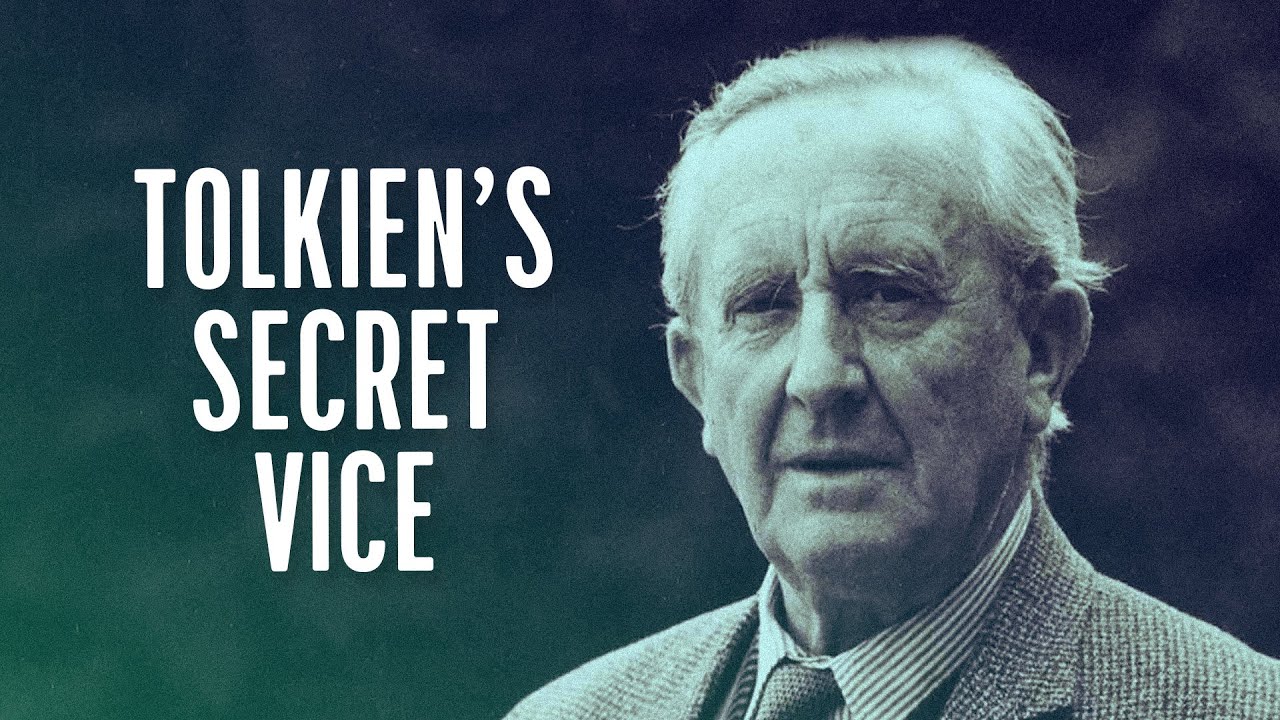 Tolkien's Secret Vice | Escape Into Meaning