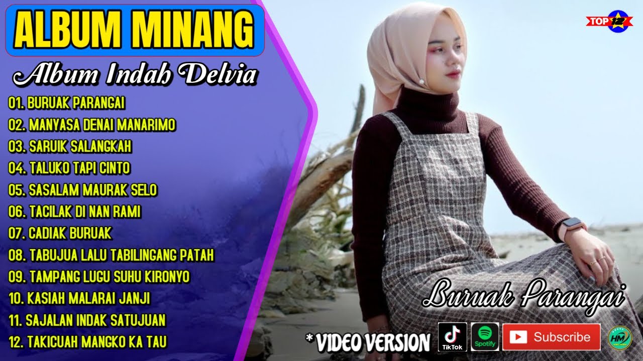Album Indah Delvia || BURUAK PARANGAI - MANYASA DENAI MANARIMO - Lagu Minang Terpopuler Viral Tiktok