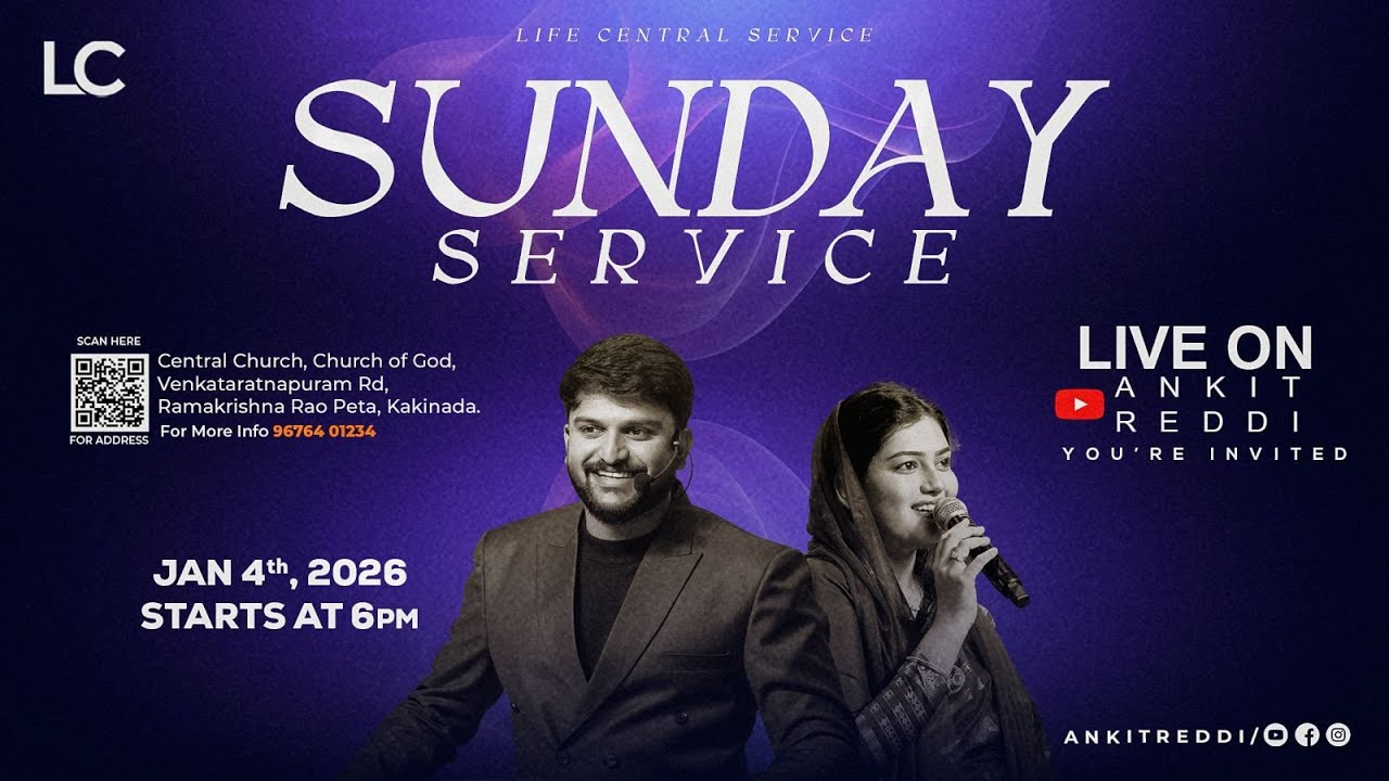 SUNDAY SERVICE | 4th, JAN 2026 | ANKIT REDDI | SRESHTA REDDI | LIFE CENTRAL , KAKINADA