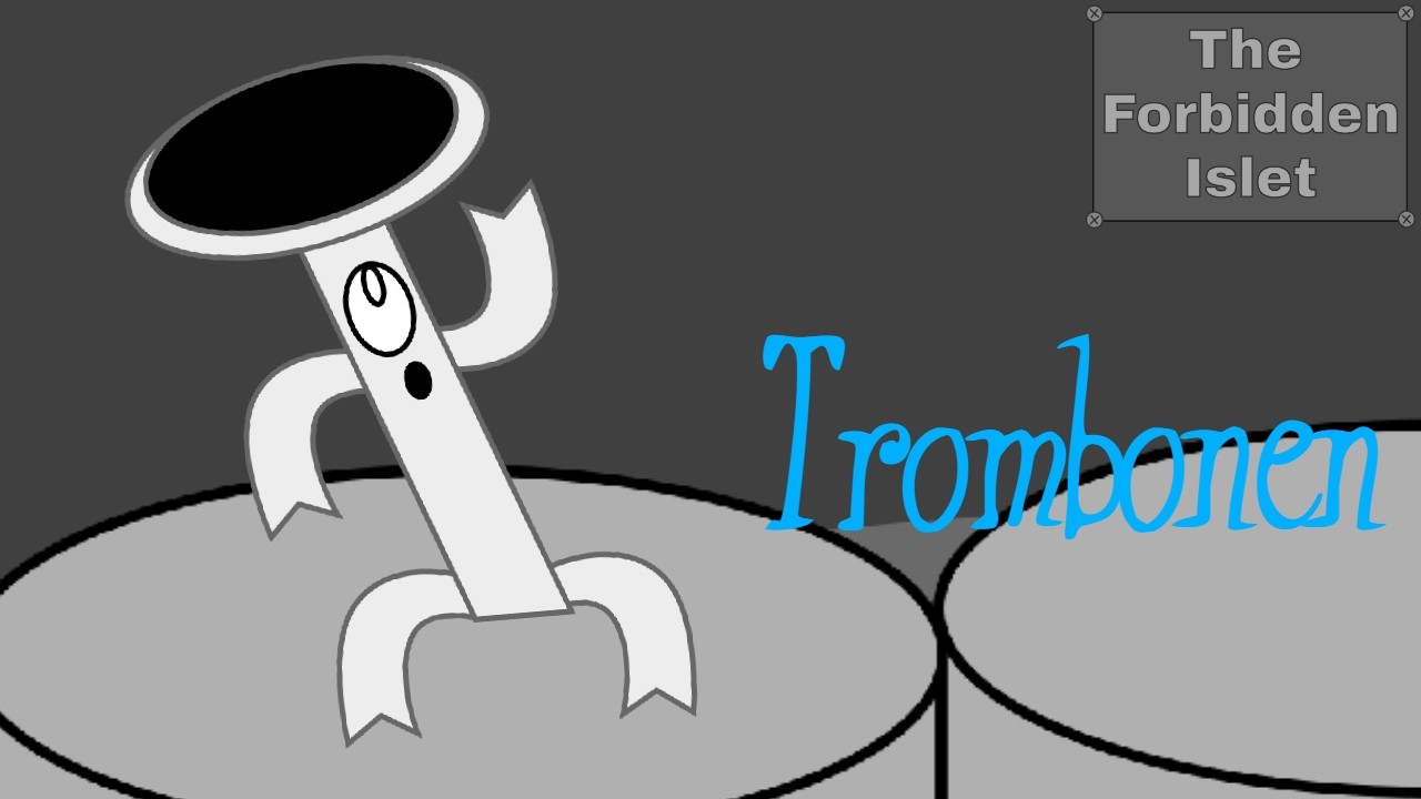 The Forbidden Islet - Trombonen