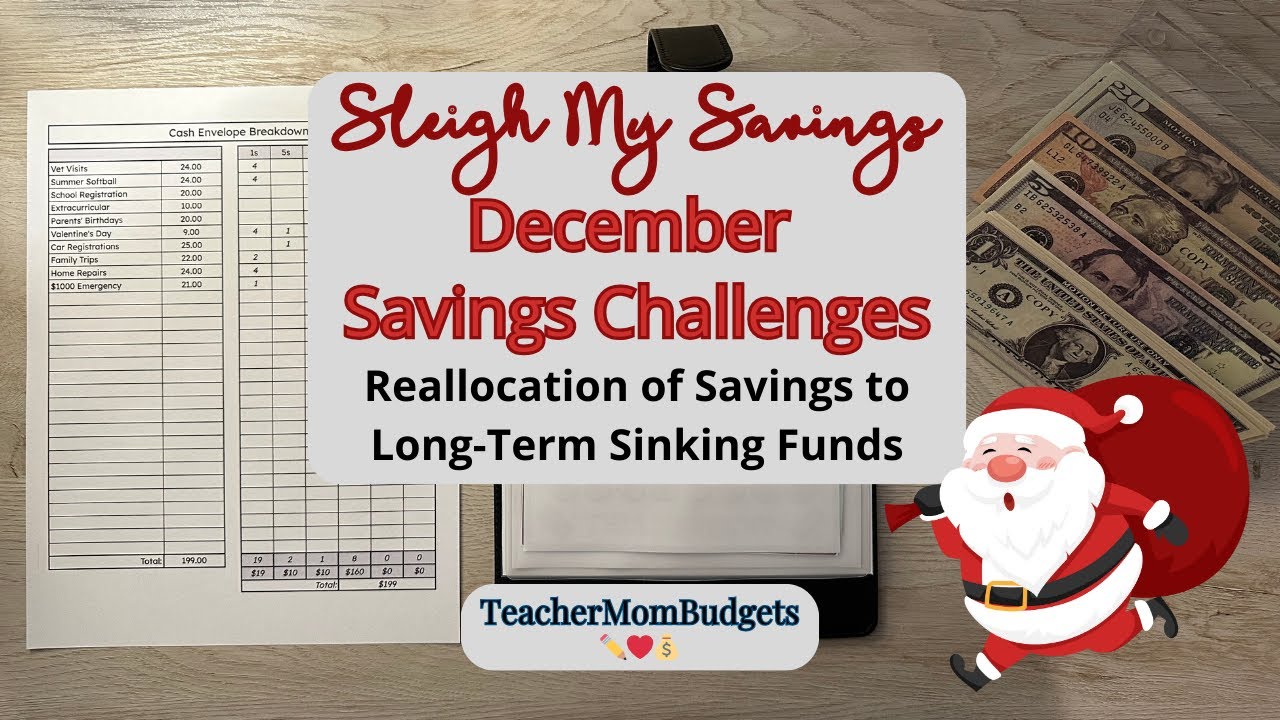Sleigh My Savings Reallocation to Long-Term Sinking Funds | December Savings | #longtermsavings