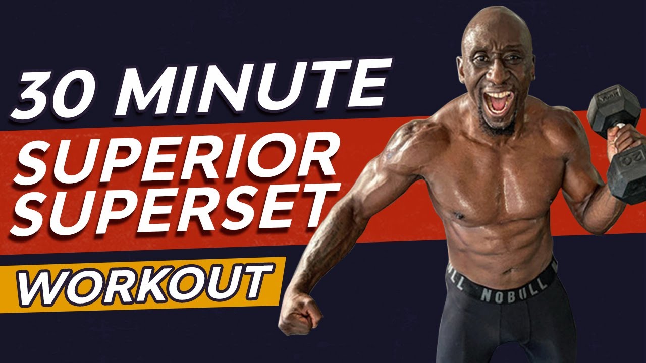 30 Minute Muscle Building SuperSet Workout | Burn Fat | Dumbbell HIIT Training
