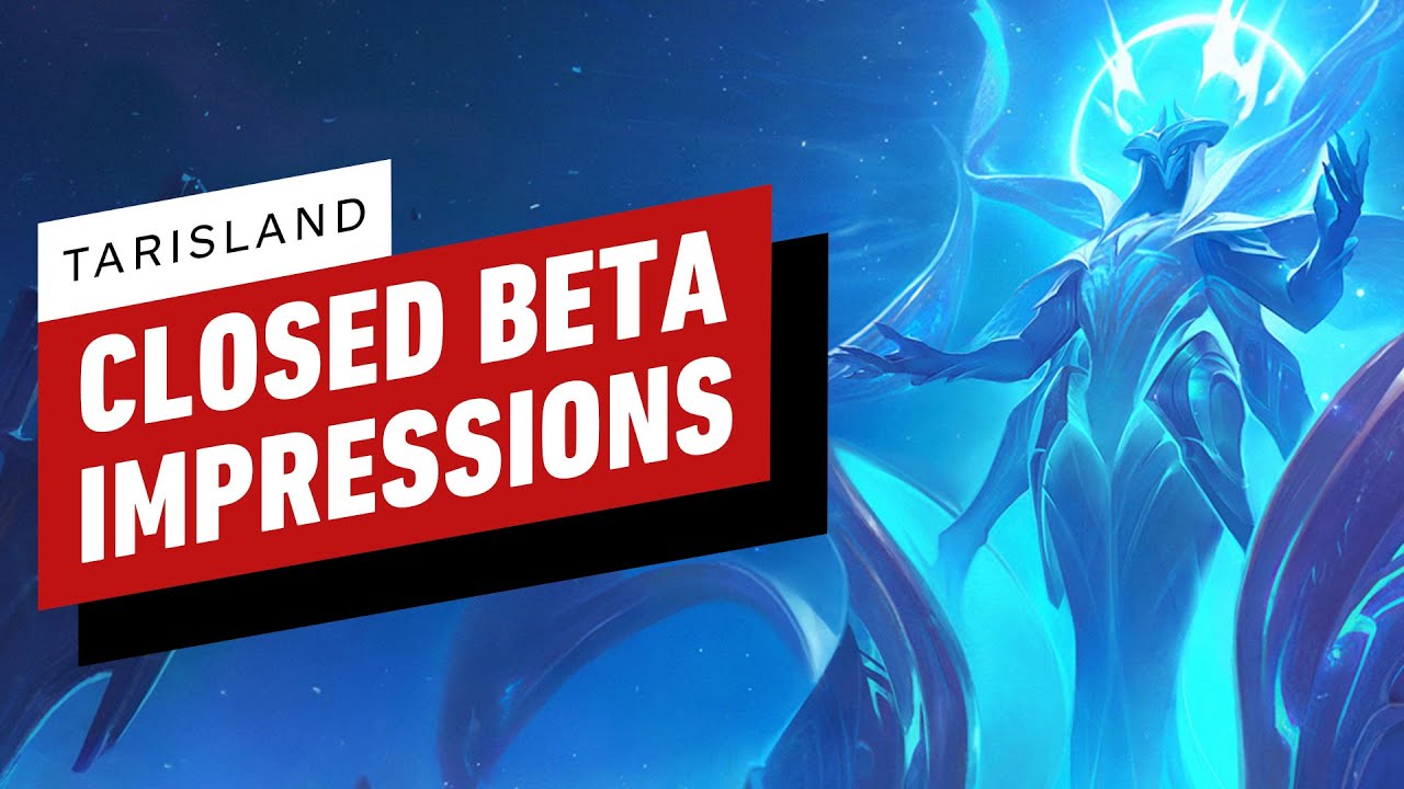 Tarisland: Closed Beta Preview