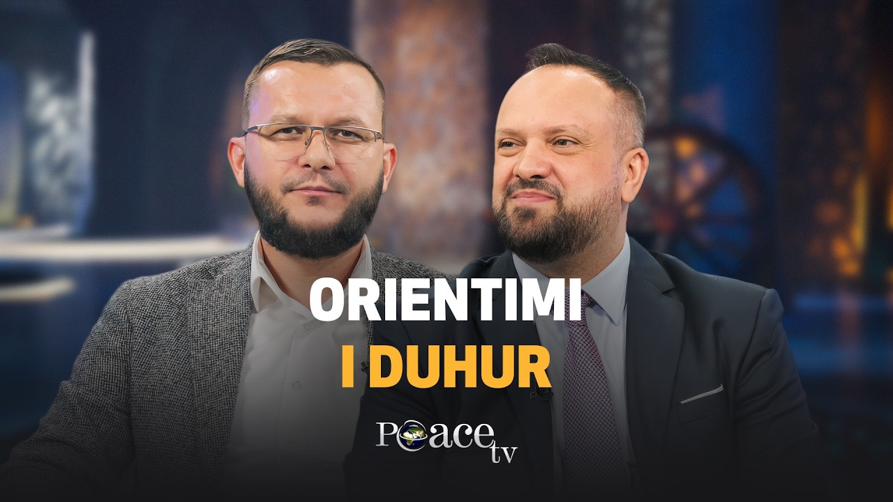 Islami ndër shqiptarët | 23. Orientimi i duhur - Agron Terziqi
