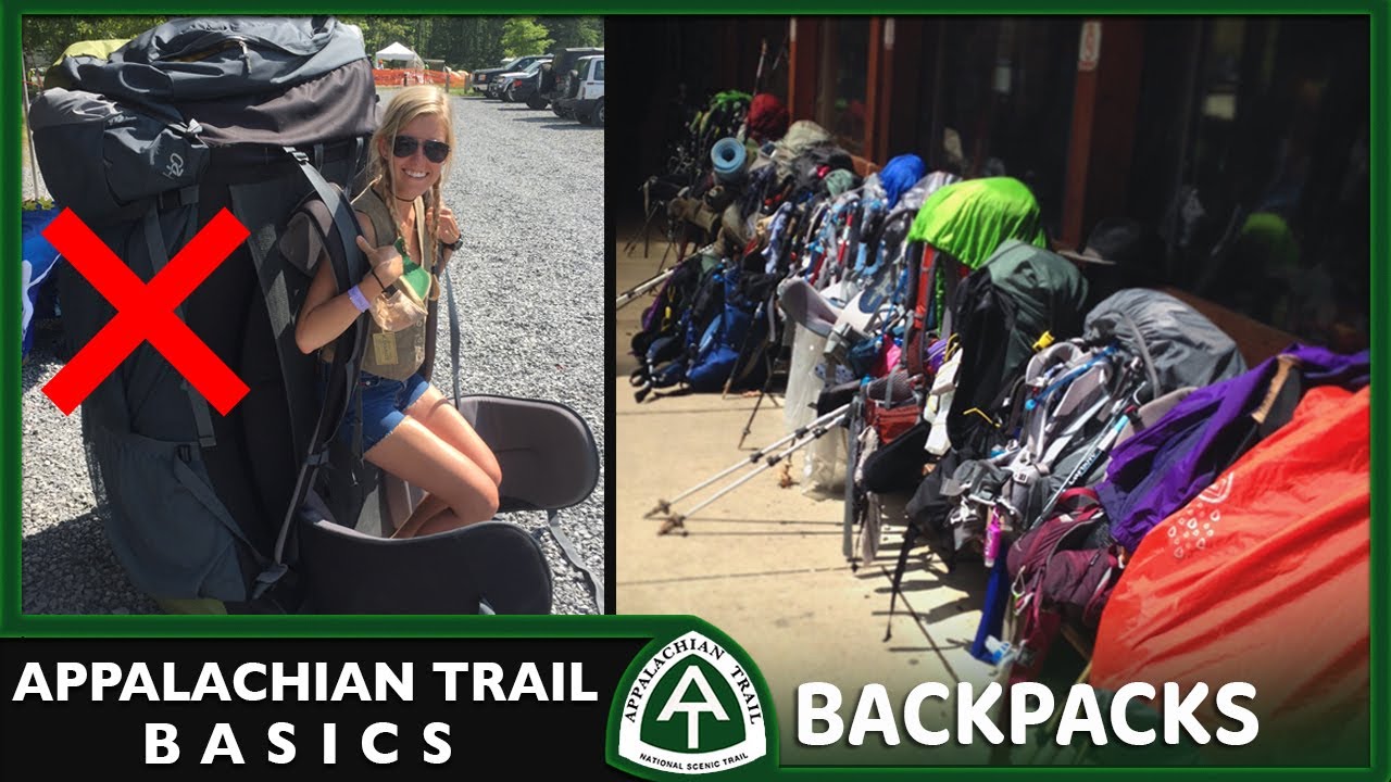 Buying A Backpack For The Appalachian Trail (plus Baseweight and How To Pack Your Gear)