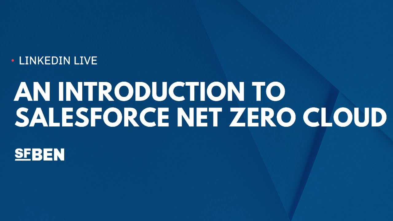An Introduction to Salesforce Net Zero Cloud