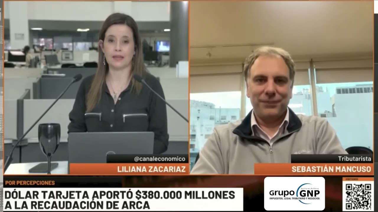 Dólar tarjeta, recaudación e inflación: claves tributarias para PyMEs. Sebastián Mancuso en Canal E