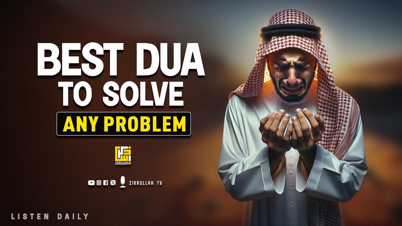 POWERFUL MORNING & EVENEING DUA TO SOLVE ALL YOUR PROBLEMS إن شاء الله | Zikrullah TV