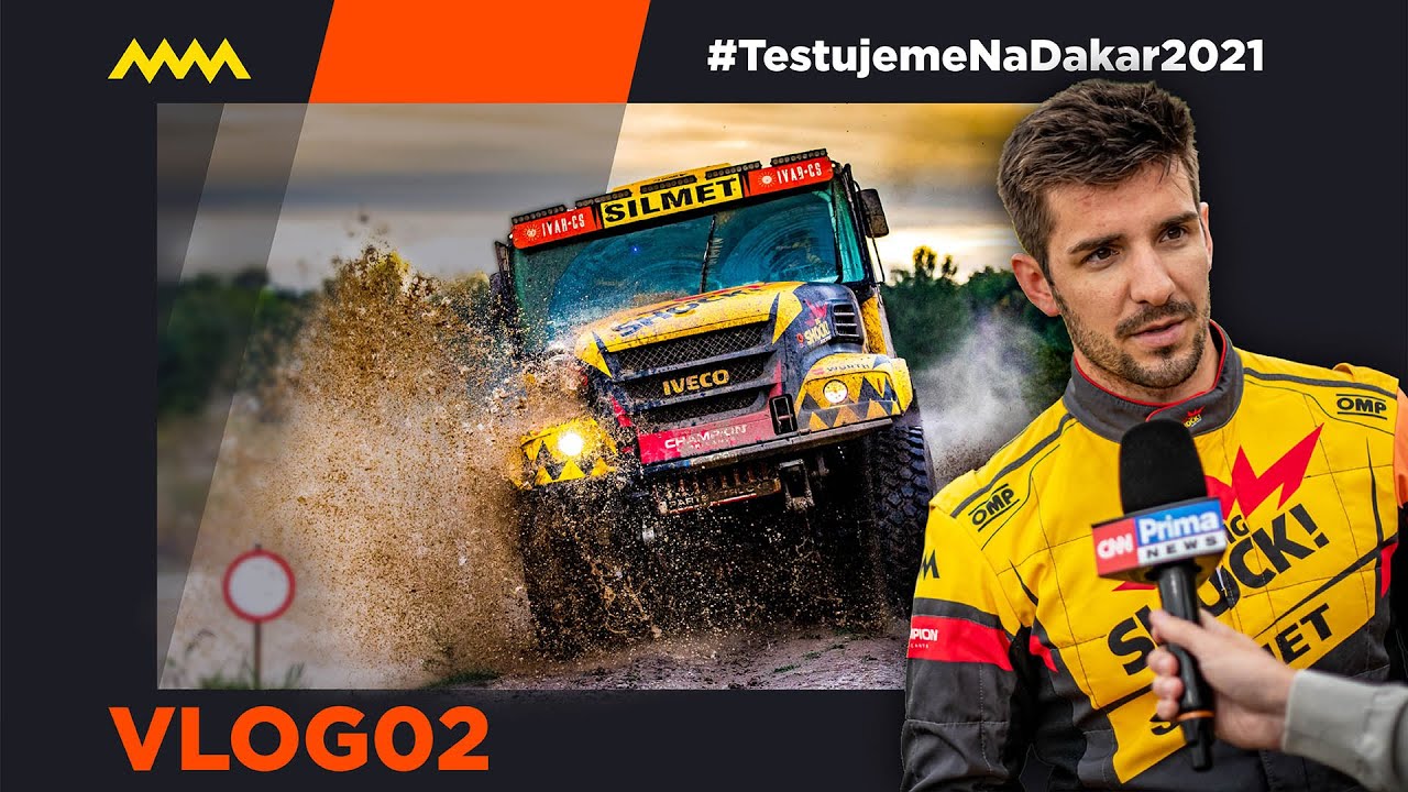Testování Karla na Dakar 2021 | VLOG02