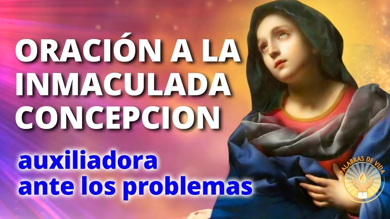 ORACION A LA INMACULADA MARIA PARA PEDIR UN IMPOSIBLE