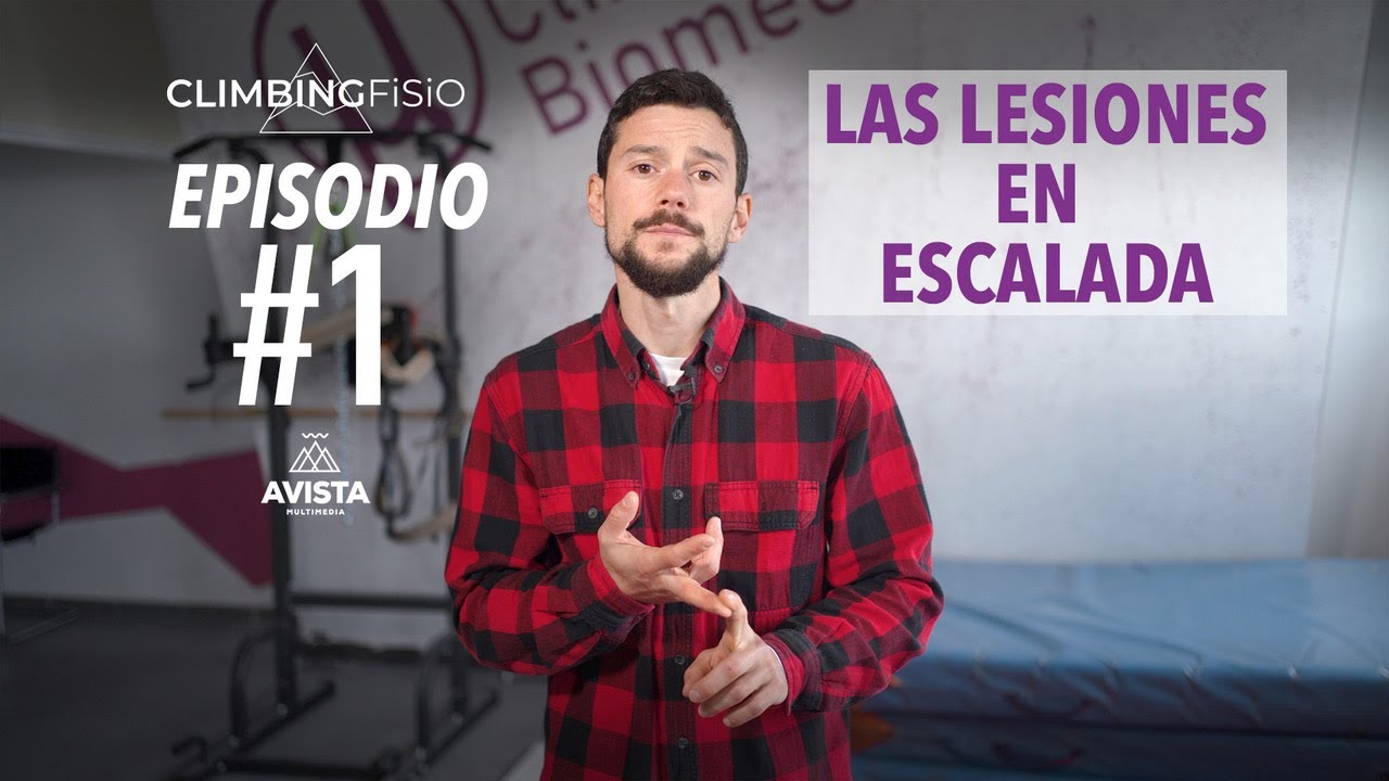 CLIMBINGFISIO EP 01 LAS LESIONES EN ESCALADA