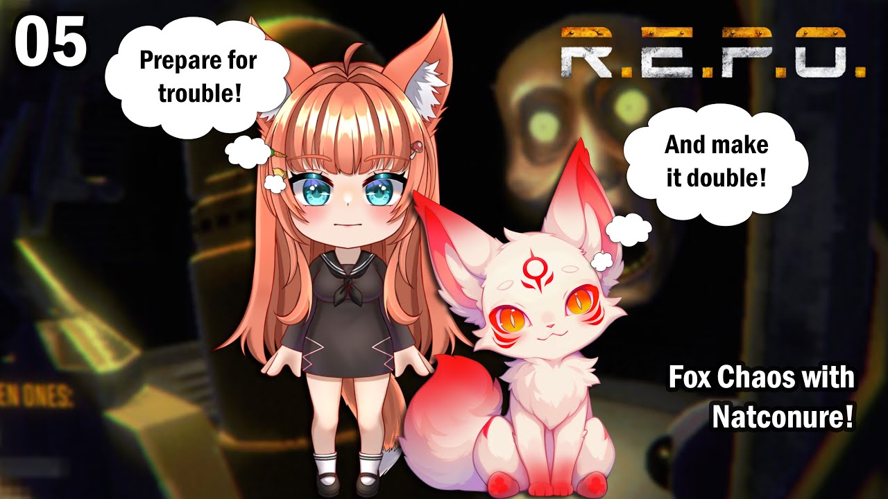 R.E.P.O. Double Fox Shenanigans with Natconure!