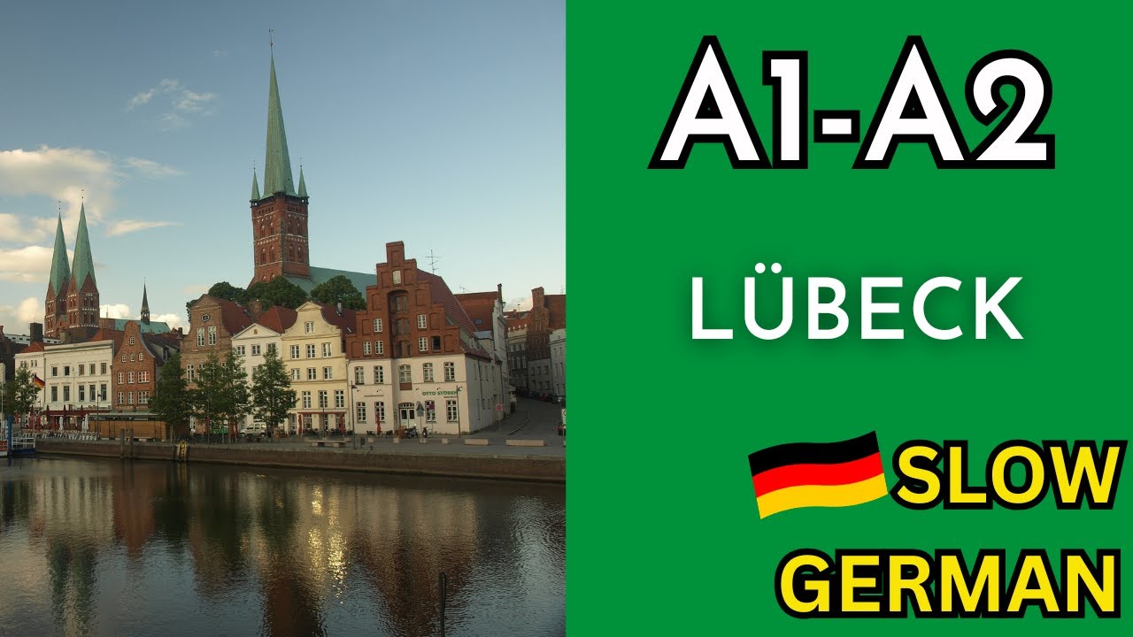 Slow German Podcast for Beginners | LÜBECK