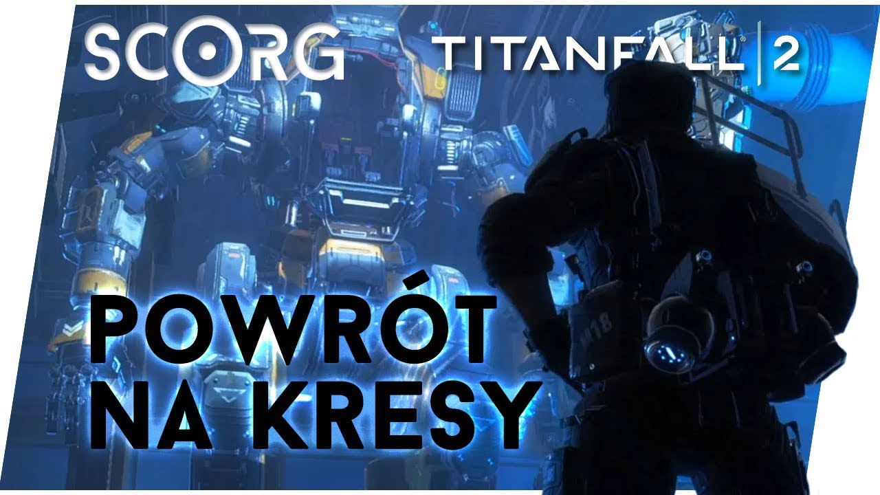 TITANFALL 2 | Powrót na kresy - Czy jeszcze potrafię grać?