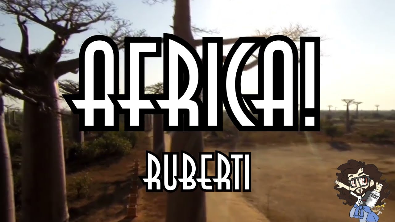 【パラパラ】Africa! / Ruberti [Day 054]
