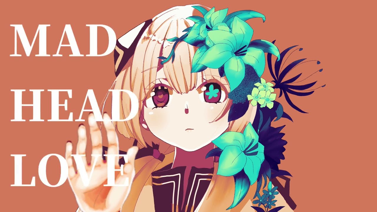 MAD HEAD LOVE/米津玄師【可不(KAFU)】