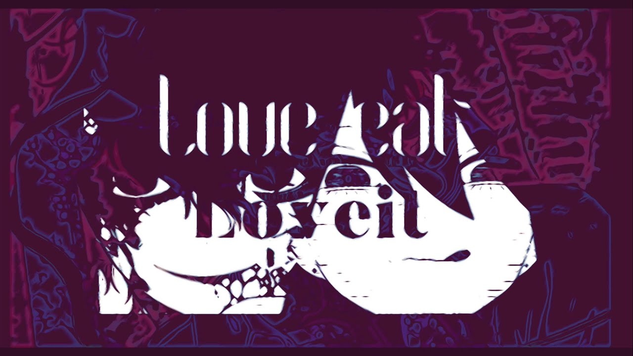 Loveit? × Love eat -Dear Maia-【MASHUP】