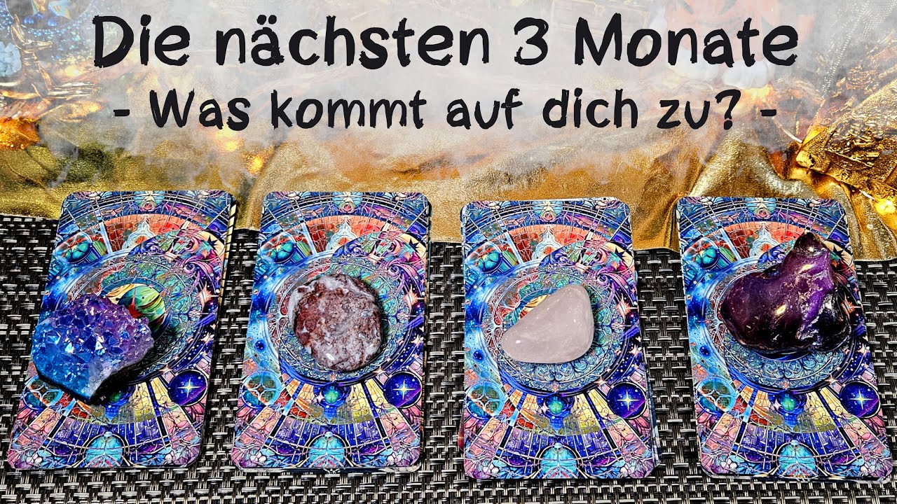 🔮Was kommt die nächsten 3 Monate auf dich zu?🔮